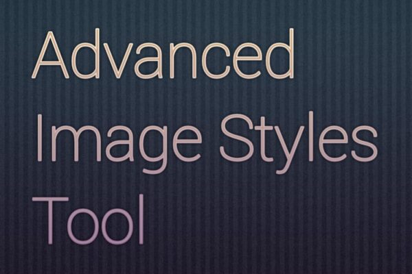 Advanced Image Styles Tool