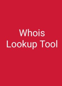 WHOIS Lookup Tool