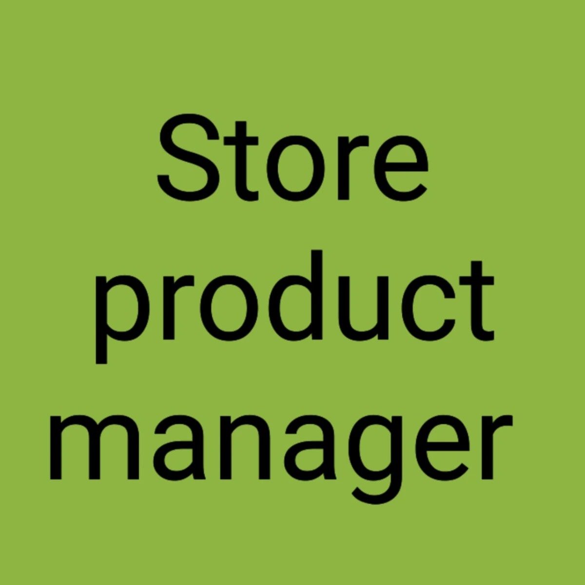 Store Product Manager 2 Store Product Manager