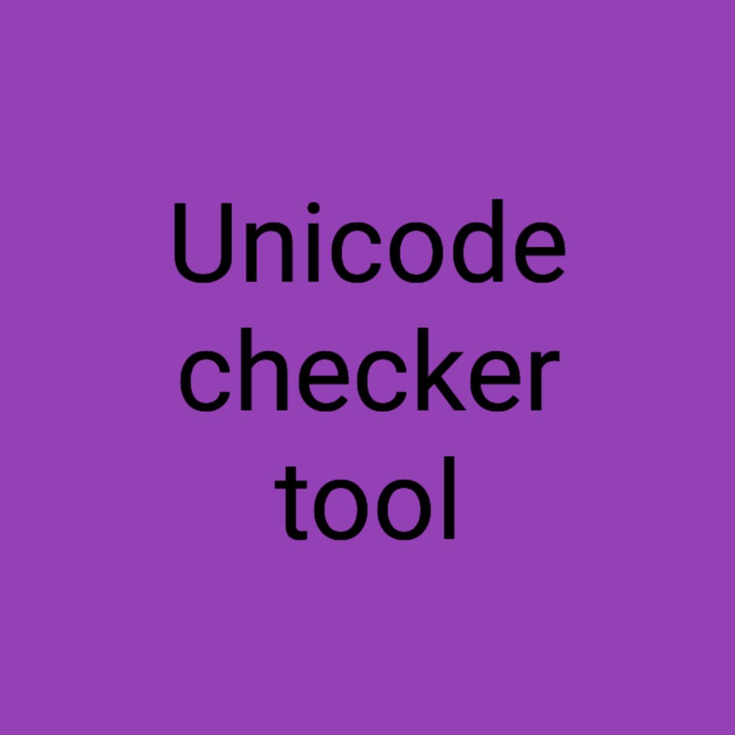 Unicode Checker Tool 2 Unicode Checker Tool